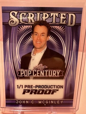 JOHN C. MCGINLEY 2025 Leaf Pop Century Scripted 1/1 Pre Production Proof - Image 1 of 2
