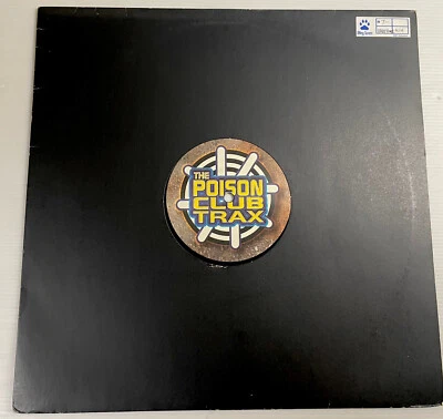 Poison Club Trax II Vinyl Record 12” 45 RPM Maxi Single SLOT99/15-6 SM 1999 OG - Image 1 of 4