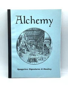 ALCHEMIE - SPAGYRIE: SIGNATUREN & HEILUNGSBUCH SC - Bild 1 von 1