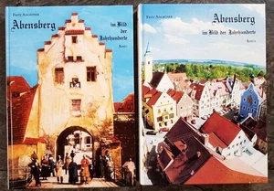 2x Abensberg im Bild der Jahrhunderte Fritz Angrüner Buch Kelheim Geschichte By - Bild 1 von 3