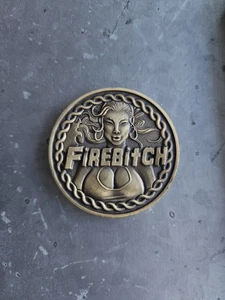 Cara Nicole - FIREBITCH - Moneta in vero metallo - Promo Kickstarter - Foto 1 di 3