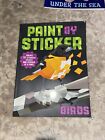 Paint By Sticker Birds Stick Book 12 Stunning Images One Sticker At A Time