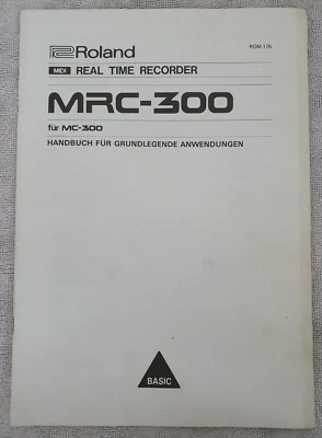 ROLAND Handbuch MIDI REAL TIME RECORDER MRC-300 für MC-300 BASIC - Bild 1 von 4
