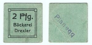 🔸PLANEGG: "Bäckerei Drexler", 2 Pfg. NOTGELD