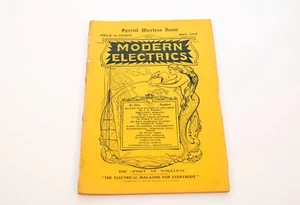 MODERN ELECTRICS VOLUME III NO. 2 MAY 1910 SPECIAL WIRELESS ISSUE! - Picture 1 of 3