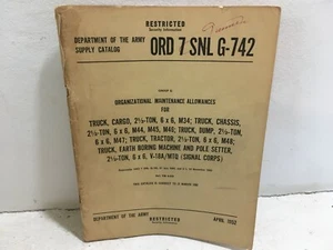 ORD 7 SNL G-742. Maintenance Alwnc for Truck, 2-1/2 ton, 6x6, cargo, M34. 1952 - Bild 1 von 5