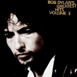 Dylan, Bob : Bob Dylans Greatest Hits, Vol. 3 CD