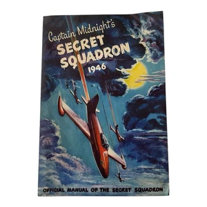 Captain Midnight's Secret Squadron 1946 Official Manual of the Secret Squadron. - Picture 1 of 5