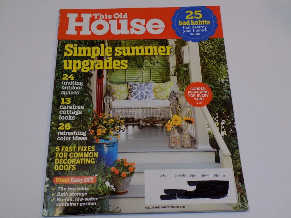 This Old House Magazine Aug 2015 Simple Summer Upgrades Home Bad Habits Gardens - Image 1 of 1