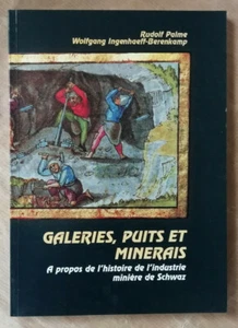 Galeries, puits et minerais, l'histoire de l'industrie minière de Schwaz R PALME - Picture 1 of 6