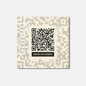 How Do I Say Goodbye QR-Code 4"" x 4"" quadratischer Holzuntersetzer - Bild 1 von 3