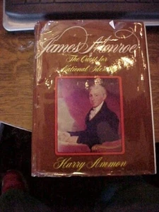 JAMES MONROE QUEST FOR NATIONAL IDENTITY by AMMON; BIOG USA HIST (1971 FE - Picture 1 of 5