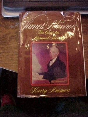 JAMES MONROE QUEST FOR NATIONAL IDENTITY by AMMON; BIOG USA HIST (1971 FE Foto 1 de 4