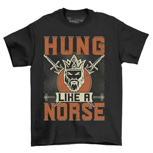 "Hung like a Norse" Hilarious T-Shirt - Viking Humor! Soft Cotton Tee, Unisex De - Foto 1 di 38