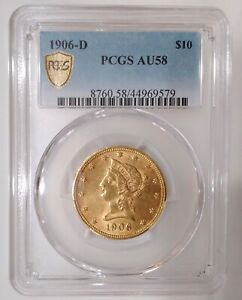 1906 D PCGS AU58 Gold $10 Liberty Head Eagle 1st DENVER US MINT Brilliant Luster