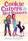 Cookie Cutters & Sled Runners par Natalie Rompella : Neuf