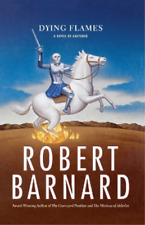 Robert Barnard Dying Flames (Paperback)
