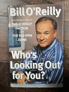 Who's Looking Out for You? Bill OReilly Hardcover Book Signed - Bild 1 von 3