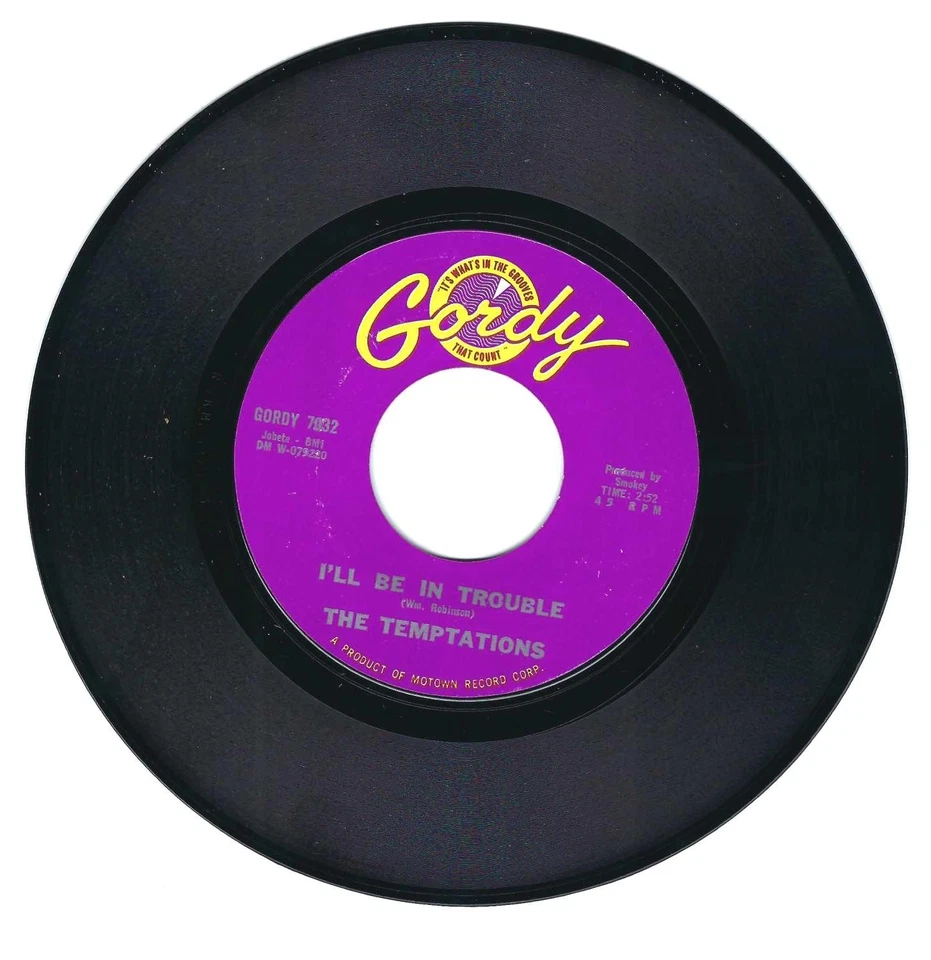 Motown Soul 45- Temptations I'll Be In Trouble / The Girls Alright With Me-Gordy - Image 1 of 2