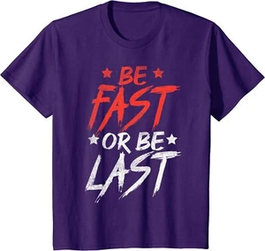 Be Fast Or Last Drag Dirt Racing Race Car Driver Gift Youth Unisex T-shirt - Picture 1 of 4