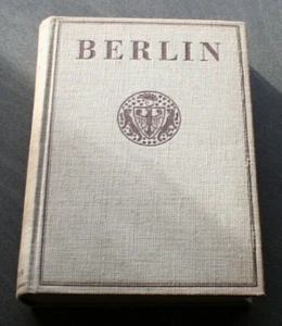 Berlin - Berichte und Bilder von Martin Hürlimann Erstausgabe 1934 - Bild 1 von 3