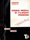 Cinque Profili Di Filosofi Francesi. Montaigne - Pascal - Comte - Bergson - Blon