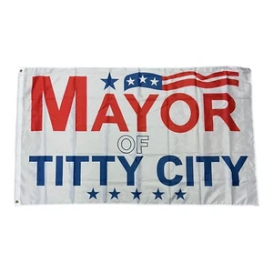 Mayor of Titty City Flag 3x5 ft Printed Polyester American Flag Banner Decor NEW - Picture 1 of 4