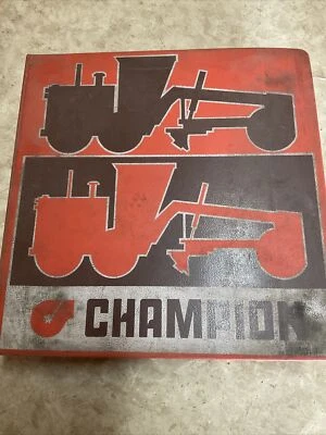 Champion 710, 715, 720, 740, 750, 760 Service, Repair Manual Set June 1978 - Image 1 of 4