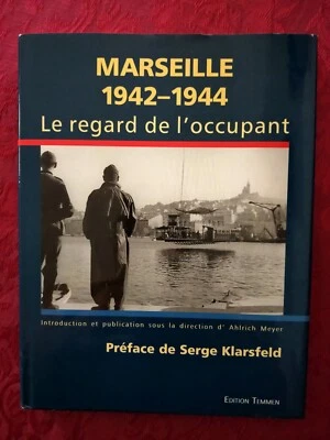 Marseille 1942-1944:Le regard de l'occupant Edition Temmen - Photo 1/4