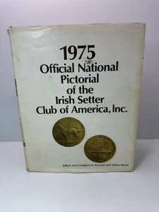 1975 Irish Setter Club of America Official National Pictorial Hardcover Book - Picture 1 of 5