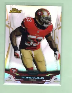 *2014 topps finest Refrator PATRICK WILLIS no.36 49ers - Picture 1 of 1