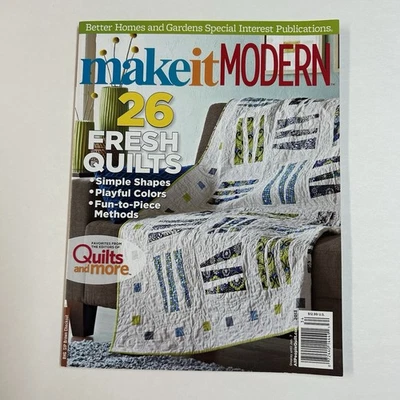 Make It Modern Magazine 2013 BH&G Quilting Patterns 26 Fresh Quilts - Image 1 of 4