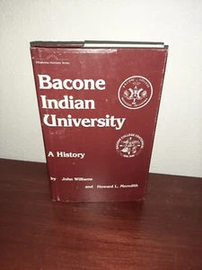 Bacone Indian University A History John Williams Hardcover - Bild 1 von 6