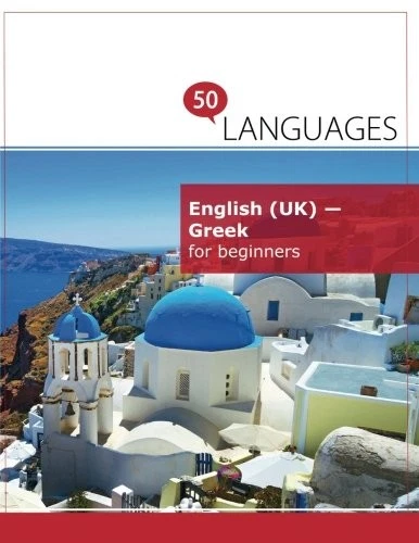 ENGLISH (UK) - GREEK FOR BEGINNERS: A BOOK IN 2 LANGUAGES By Johannes Schumann - Image 1 of 1