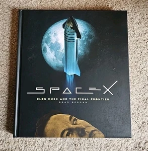 SpaceX: Elon Musk und die letzte Grenze von Brad Bergan (Englisch) Hardcover Buch - Bild 1 von 4