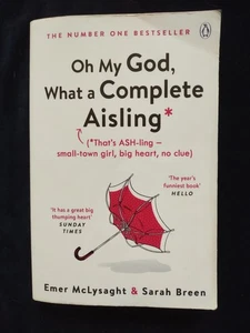 Oh My God What A Complete Aisling McLysaght/Breen Very Funny Irish Novel Fiction - Foto 1 di 16
