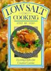 Low Salt Cooking: Exciting Dishes for Creative Cuisine (Colour Cookery)-Patrici