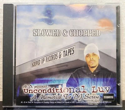 AL-D: Unconditional Luv: Slowed & Chopped CD - A Memorial To DJ Screw (2002) - Image 1 of 4