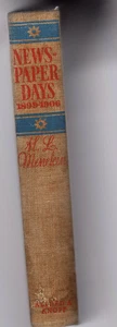 Newspaper Days 1899-1906 by H.L. Mencken - HC 1st Edition 1st Printing  1941 - Bild 1 von 5
