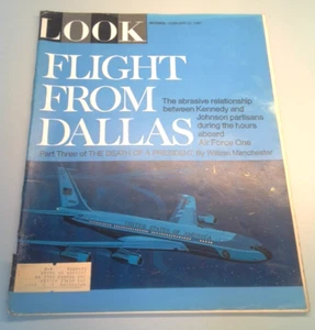Look Magazine February 21, 1967 Flight From Dallas Kennedy & Johnson Air Force 1 - Picture 1 of 6