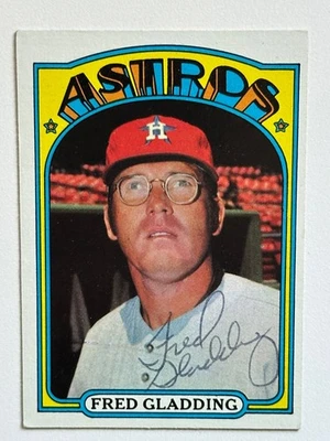 Fred Gladding 1972 Topps #507 signed auto autographed Houston Astros - Image 1 of 2