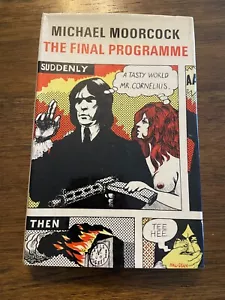 The Final Programme Michael Moorcock First UK Edition Printing 1969 HCDJ - Bild 1 von 12