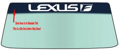 FIT LEXUS VEHICLES WINDSHIELD BANNER GRAPHIC DIE CUT DECAL WITH APPLICATION TOOL - Image 1 of 4