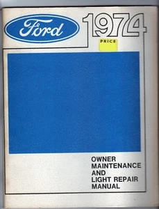 1974-75 Ford Owner Maintenance and Light Repair OEM Manual P/N 365-13074 - Imagen 1 de 1