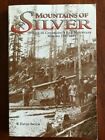 Mountains of Silver: The Story of Colorado's Red Mountain Mining District, SMITH