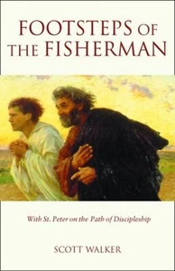 Footsteps of the Fisherman : With St. Peter on the Path of Discip - Picture 1 of 2