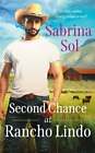 Second Chance at Rancho Lindo by Sabrina Sol: New