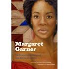 Margaret Garner The Premiere Performances Of Toni Morr   Hardcover New La Vinia