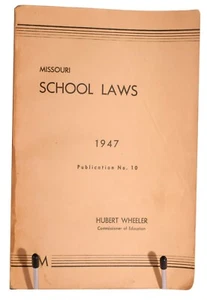 Vintage 1947 Missouri School Laws History Education by Hubert Wheeler - Picture 1 of 8
