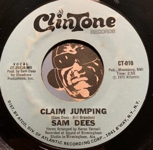 SAM DEES Funk Modern Soul 45 Clintone #010 Claim Jumping b/w I'm So Very Glad - Picture 1 of 2